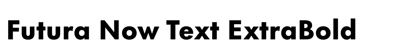 Futura Now Text ExtraBold